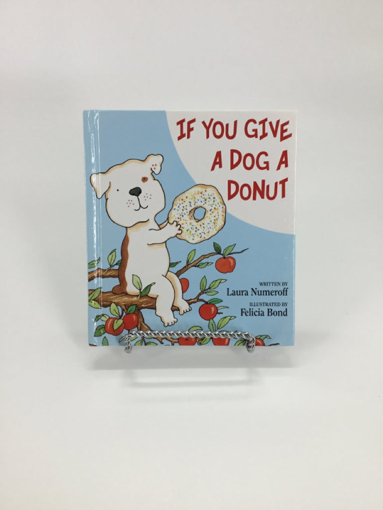 If You Give a Dog a Donut Hardcover Book