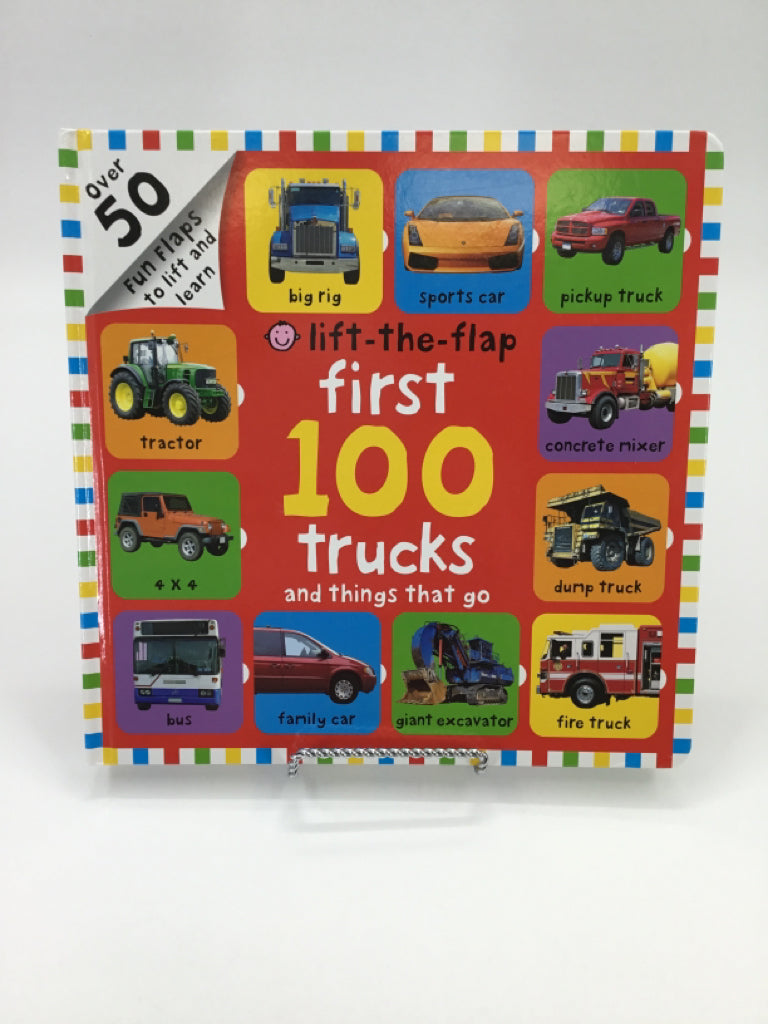 Lift-The-Flap First 100 Trucks and Things That Go Board Book