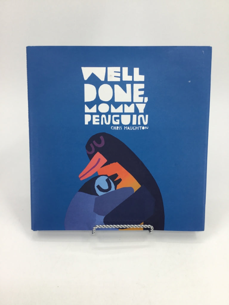 Well Done, Mommy Penguin Hardback Book