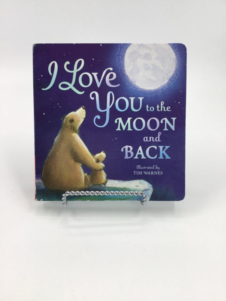 I Love You to the Moon and Back Board Book