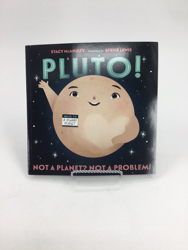 Pluto! Not a Planet ? Not a Problem! Paperback Book