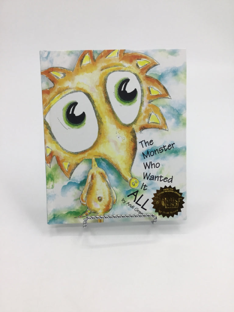The Monster Who Wanted it All Hardback Book