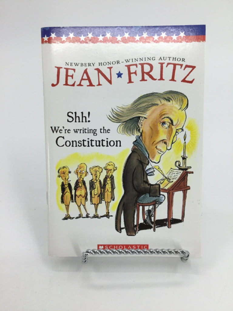 Shh! We're Writing the Constitution Paperback Book