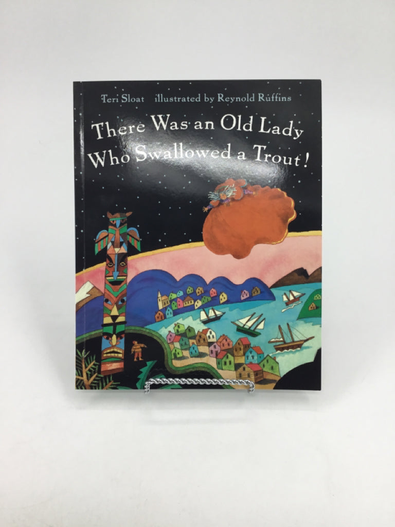 There was an Old Lady Who Swallowed a Trout! Paperback Book