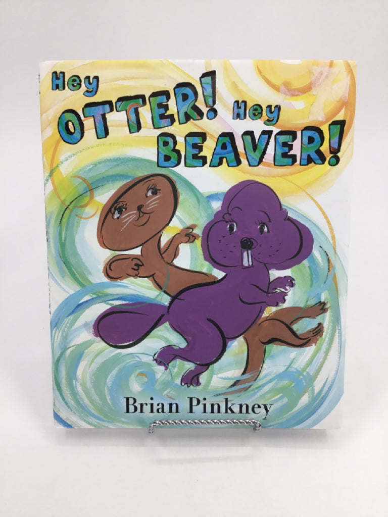 Hey Otter! Hey Beaver! Hardback Book