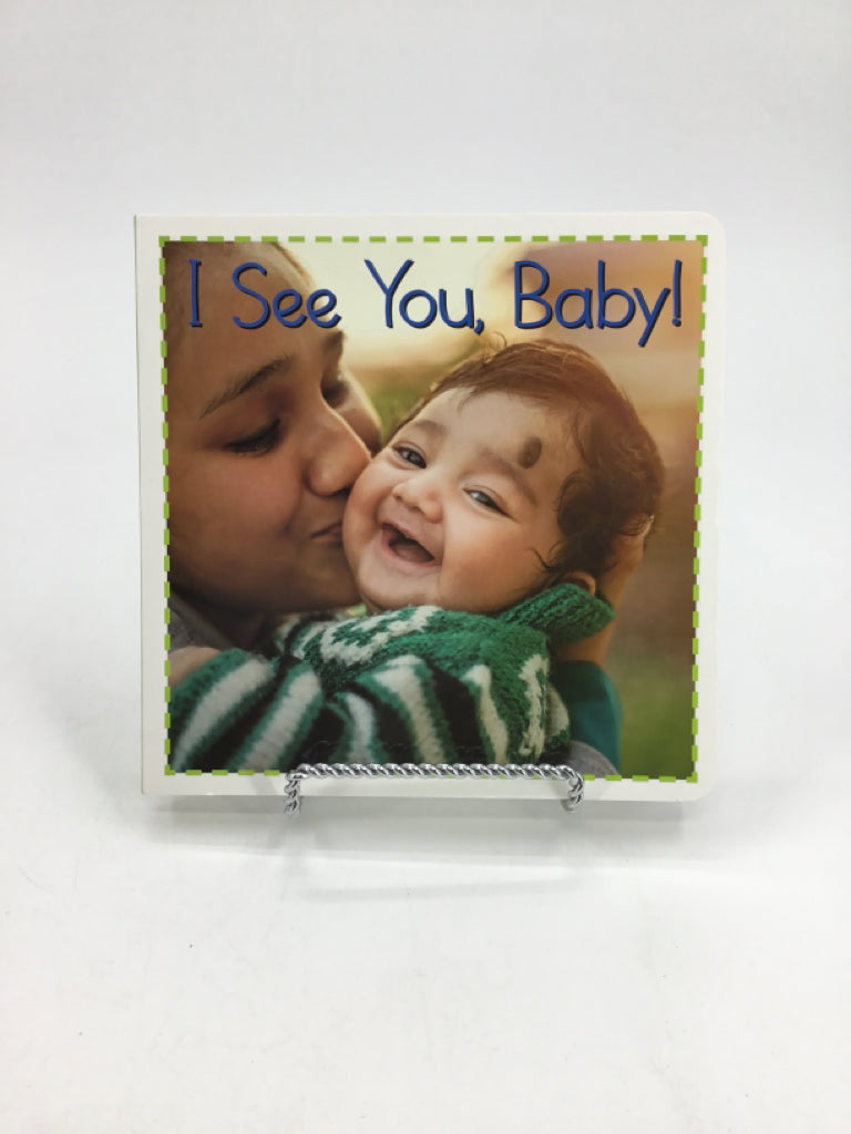 I See You, Baby! Board  Book