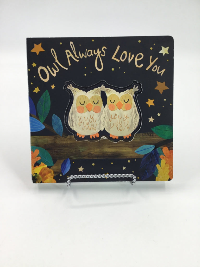 Owl Always Love You Board Book