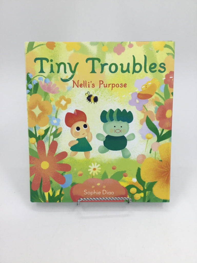 Tiny Troubles Nelli's Purpose Hardback Book