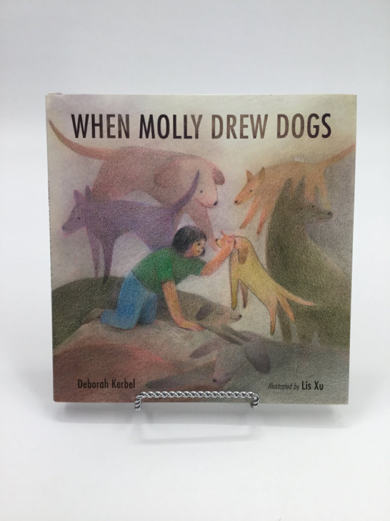 When Molly Drew Dogs Hardback Book