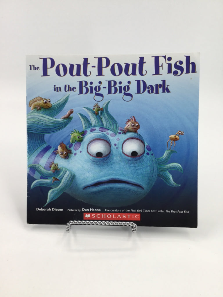 Scholastic The Pout-Pout Fish in the Big-Big Dark Paper Back Book