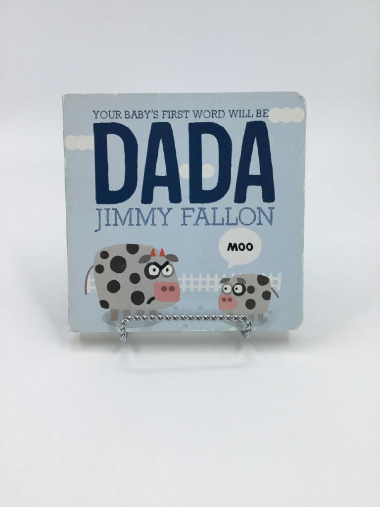 Your Baby's First Word Will Be Dada Board Book