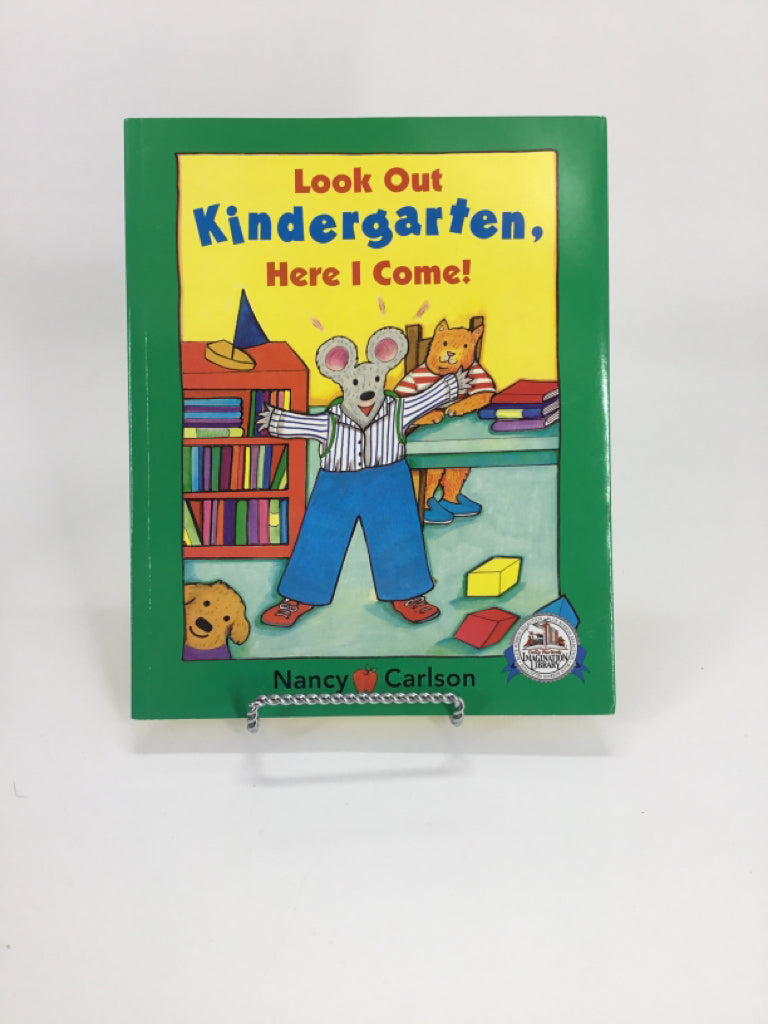Look Out Kindergarten, Here I Come! Paperback Book