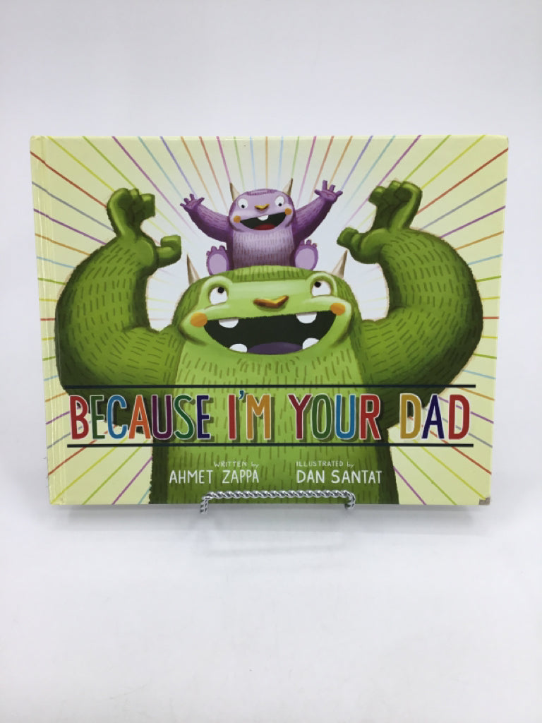 Becasue I'm Your Dad Hardback Book