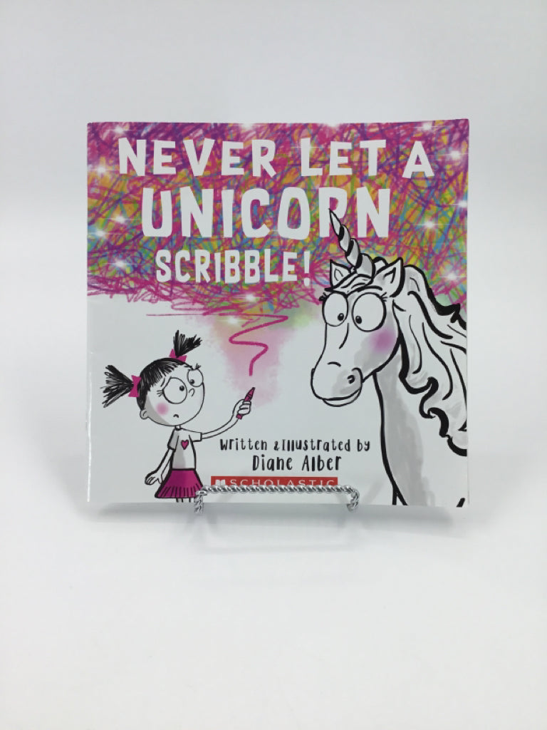 Scholastic Never Let A Unicorn Scribble Paperback Book