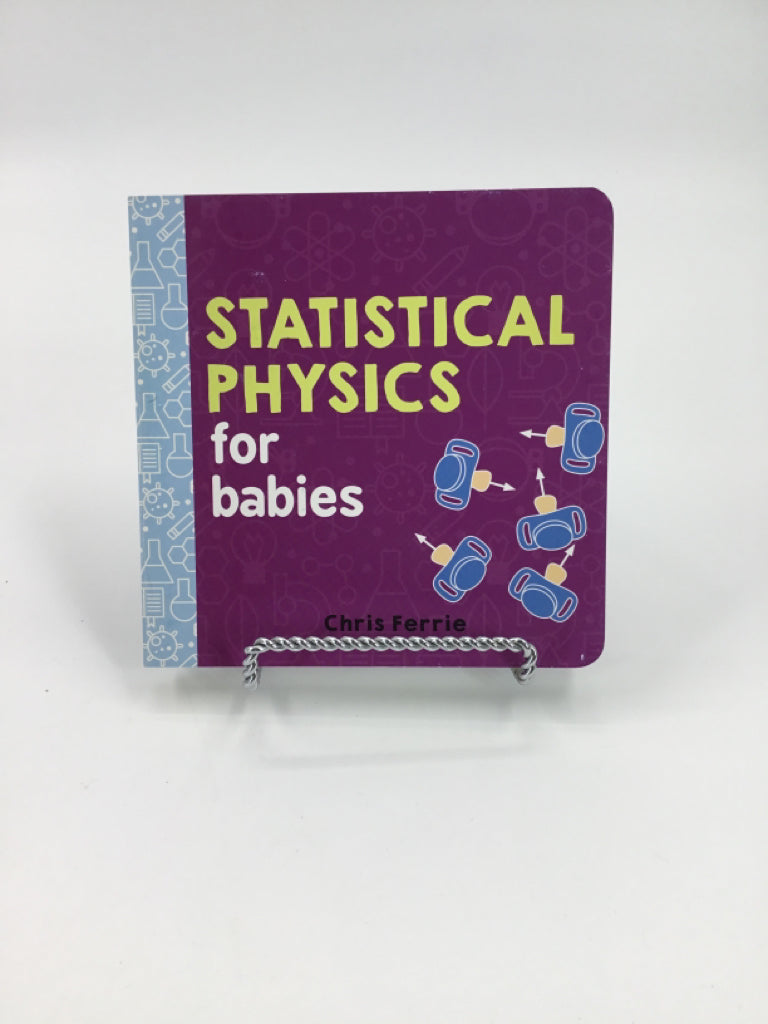 Statistical Physics for babies board Book