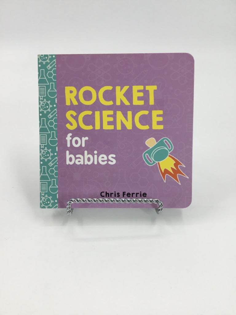 Rocket Science for babies board Book