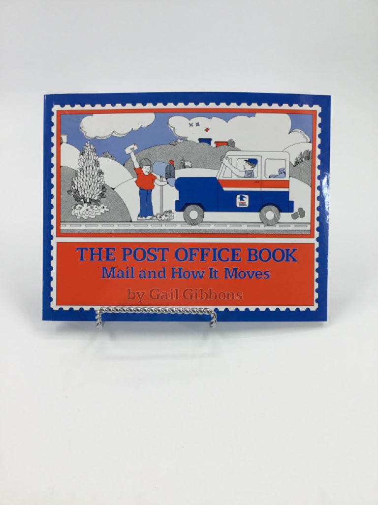 The Post Office Book Mail and How It Moves Paper Back Book
