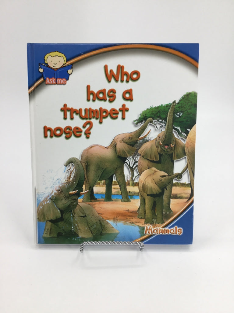 Who has a trumpet nose? Hardback Book