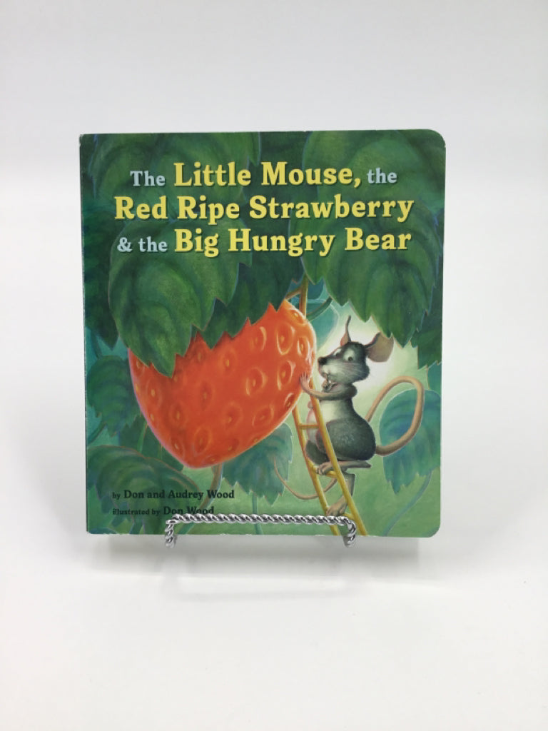 The Little Mouse, the Red Ripe Strawberry, & the Big Hungry Bear Board Book