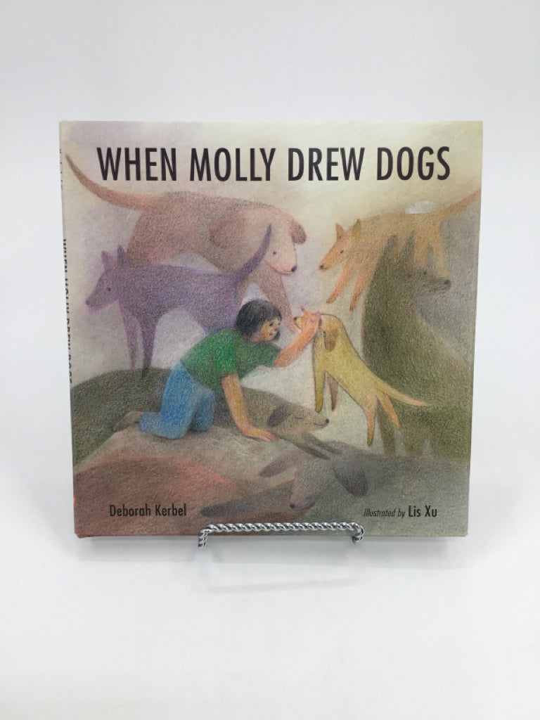 When Molly Drew Dogs Hardback Book