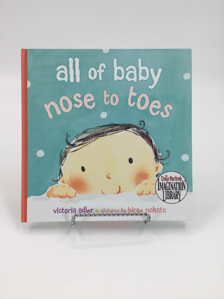 All of Baby Nose to Toes Hardcover Book