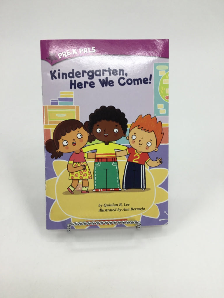 Kindergarten, Here We Come! Paperback Book