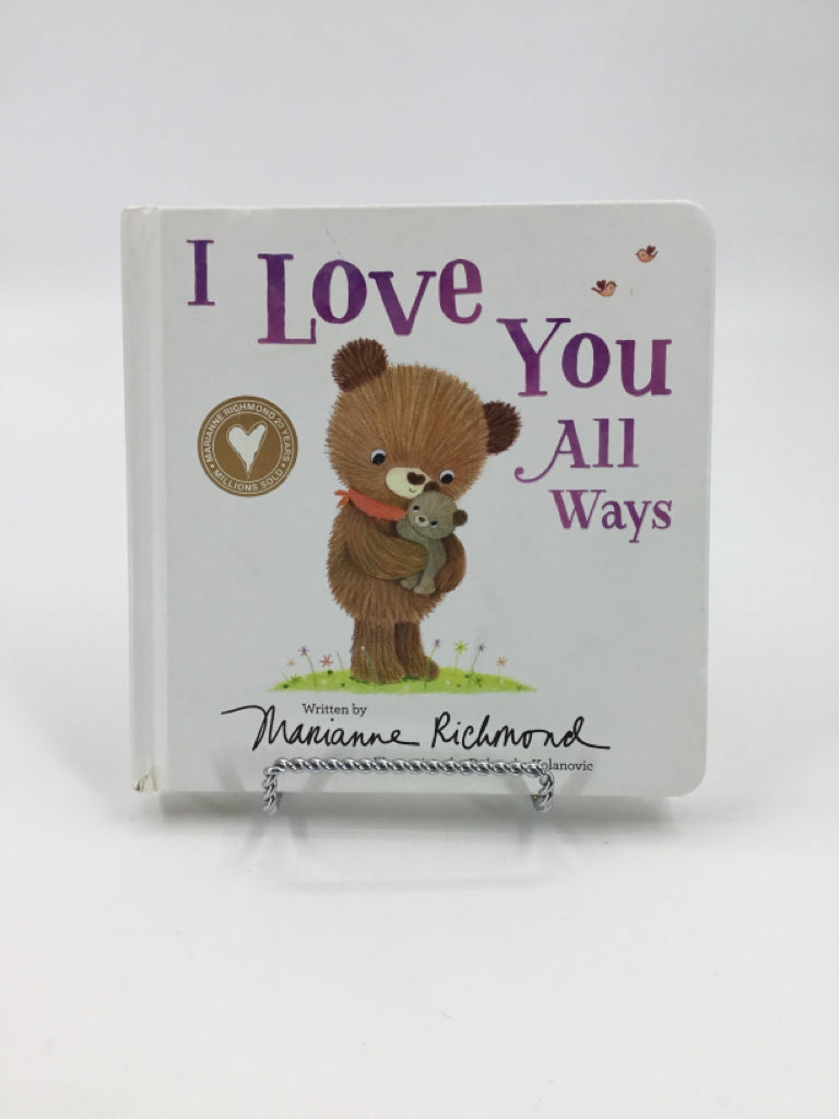 I Love You All Ways boardbook  Book
