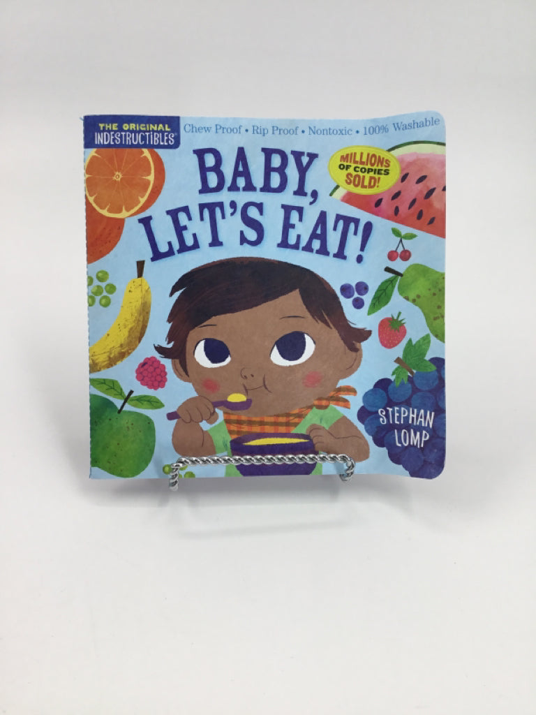 Indestructibles Baby, Let's Eat! Paperback Book