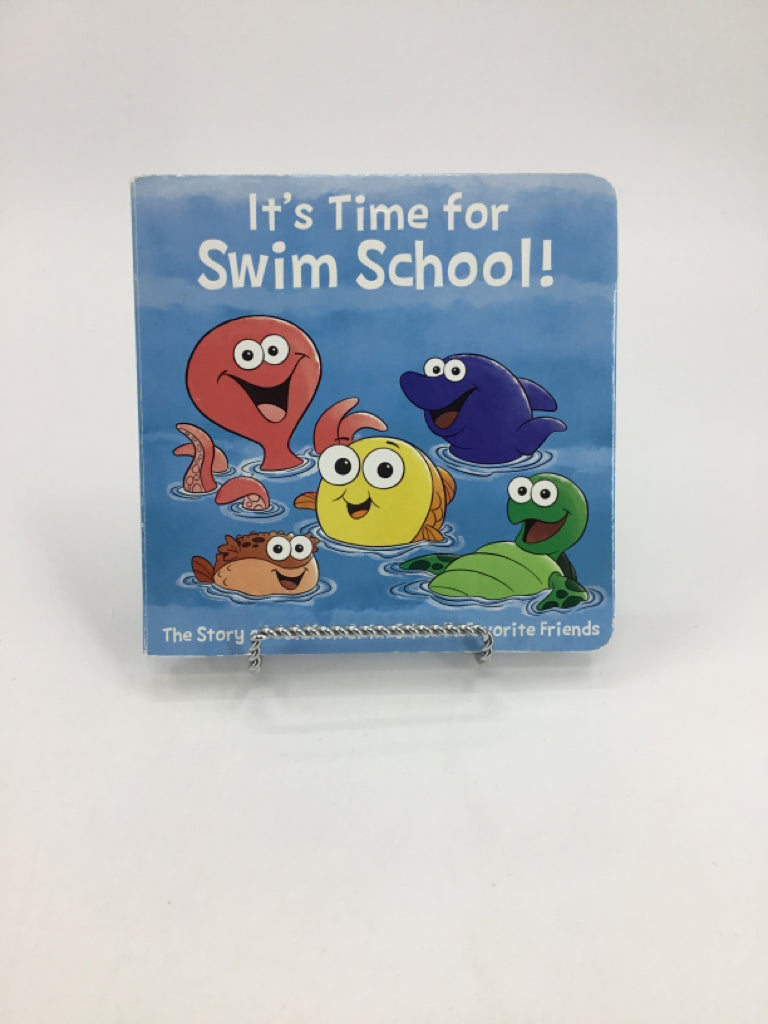 Gold Fish Swim School It's Time for Swim School! Board Book
