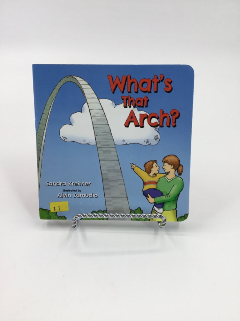 What's That Arch? Board Book