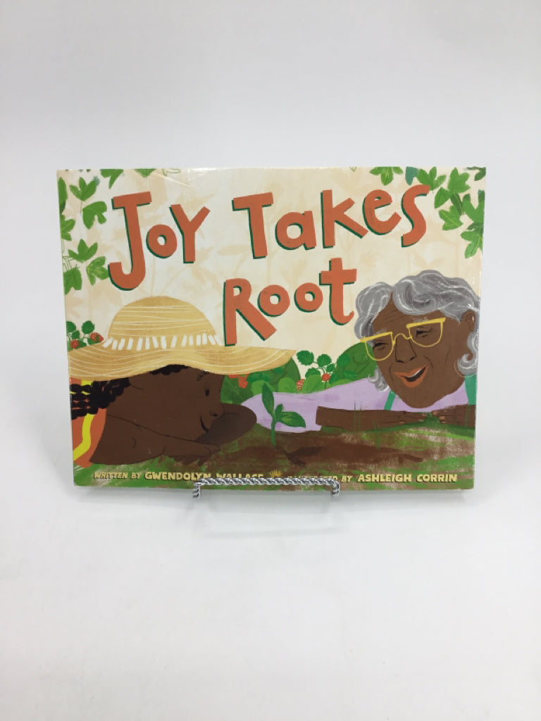 Joy Takes Root Paperback Book