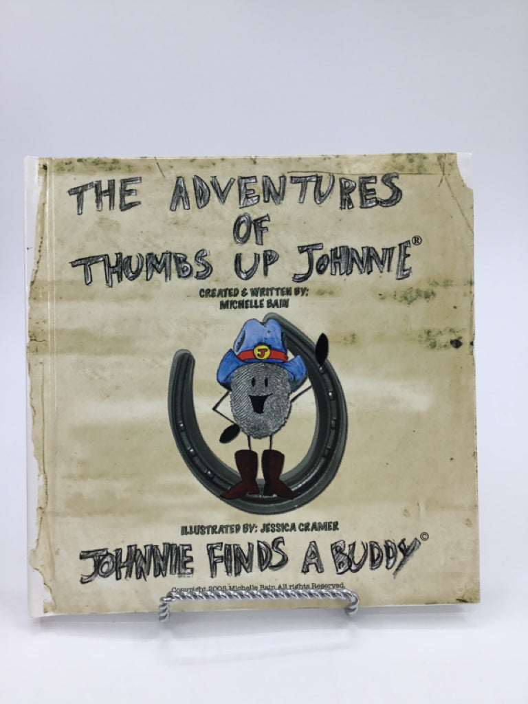 The Adventures of Thumbs Up Johnnie Hardcover Book