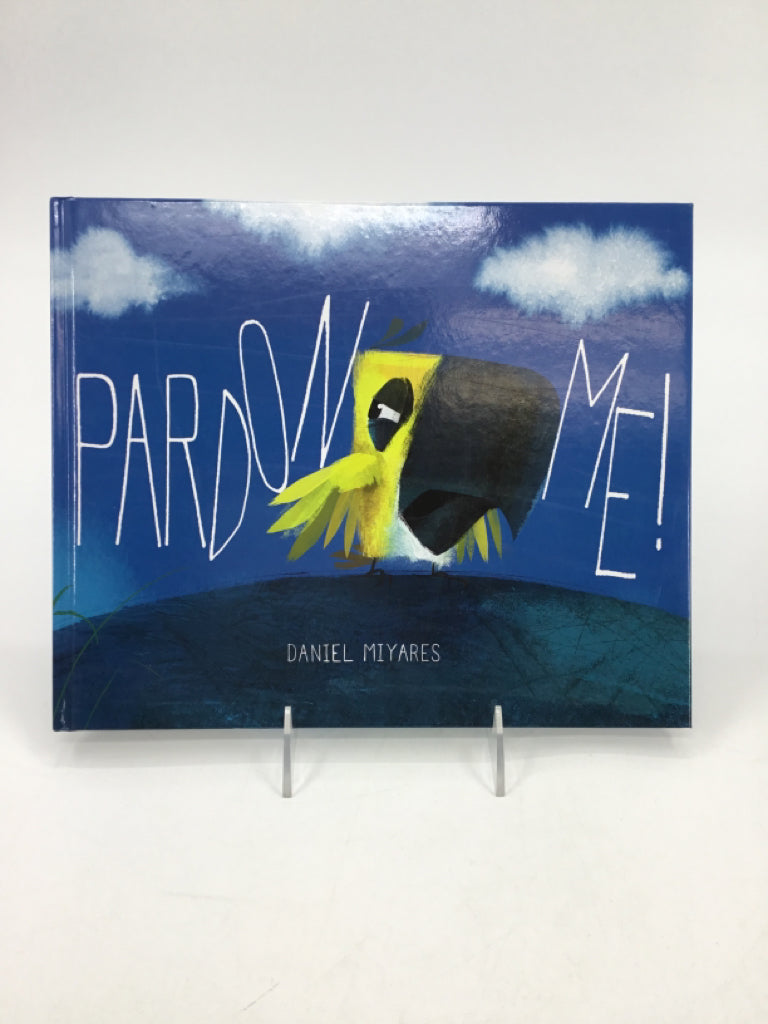 Pardon Me! Hardcover Book